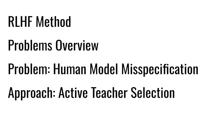 Reinforcement Learning with Human Feedback and Active Teacher Selection (RLHF and ATS)